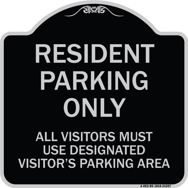 Parking Resident Parking Only All Visitors Must Use Designated Visitors Parking Area, BS-1818-23357